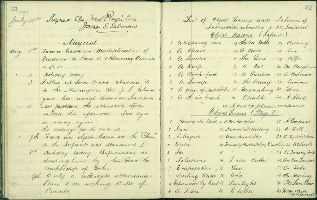 Pages 21-22 of the Hutton-le-Hole school logbook. The date of each entry is in the left column. Entries include:
Aug 1st - Gave a lesson on multiplication of fractions to Stan. VI & recurring decimals to Stand. VII
Aug 7th - Gave an object lesson on the "chair" to the Infants and Standard I